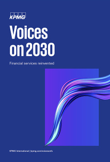 Voices on 2030: Financial services reinvented