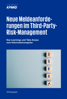 Neue Meldeanforderungen im Third-Party-Risk-Management
