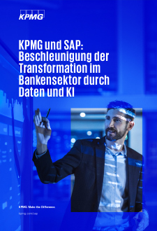 KPMG und SAP: Beschleunigung der Transformation im Bankensektor durch Daten und KI