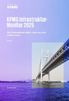 KPMG Infrastruktur-Monitor 2025 – Deutschlands Infrastruktur im Realitätscheck